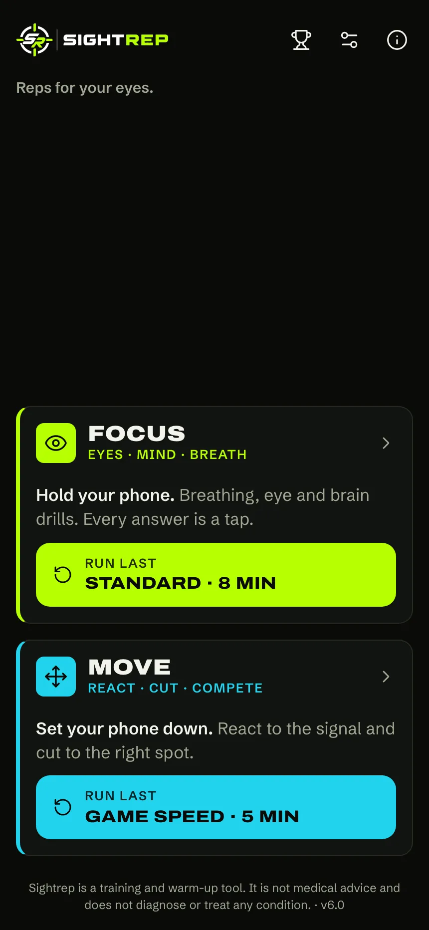 Sightrep home screen with FOCUS and MOVE, each with a Run last button.